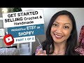 Start Selling Handmade Crochet On Etsy & Shopify - [ONLINE START-UP SECRETS & TIPS 2020] Part 1