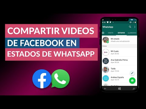 Cómo Poner o Compartir Vídeos de Facebook en mis Estados de WhatsApp