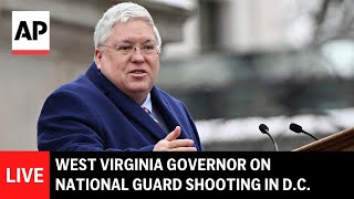 LIVE: West Virginia governor gives updates on shooting of National Guard members in DC