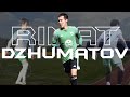 ● RINAT DZHUMATOV ● CM ● HIGHLIGHTS ●