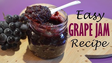 Homemade Grape Jam Recipe - Easy Low Sugar Jam