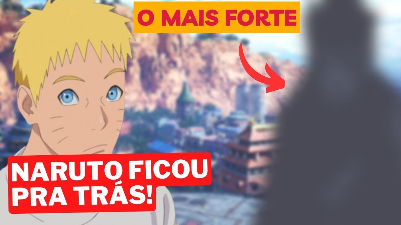 Ready go to ... https://www.youtube.com/watch?v=N8pqLJC1mgo [ CONFIRMADO! Este Ã© o personagem MAIS FORTE em BORUTO]