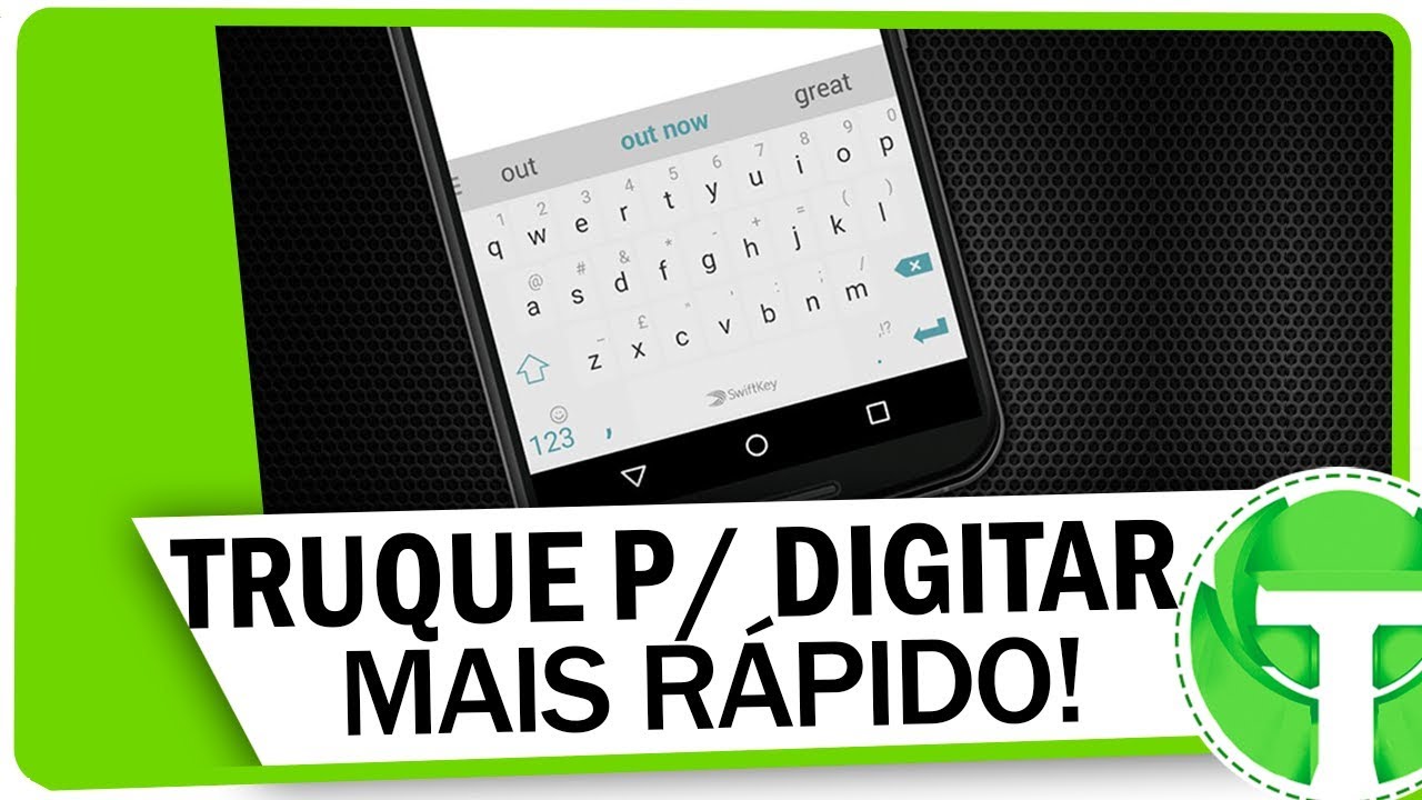 Dicas para digitar mais rápido no Android