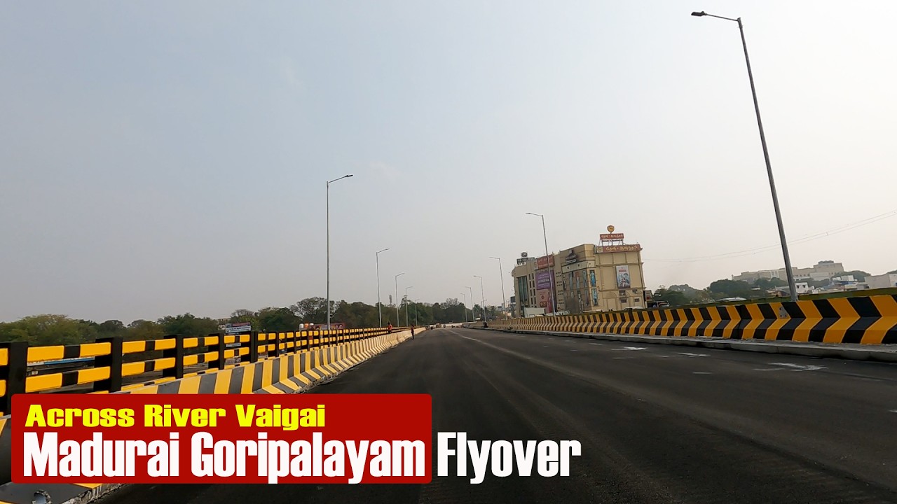 🔴 Madurai Goripalayam Flyover | Across River Vaigai
