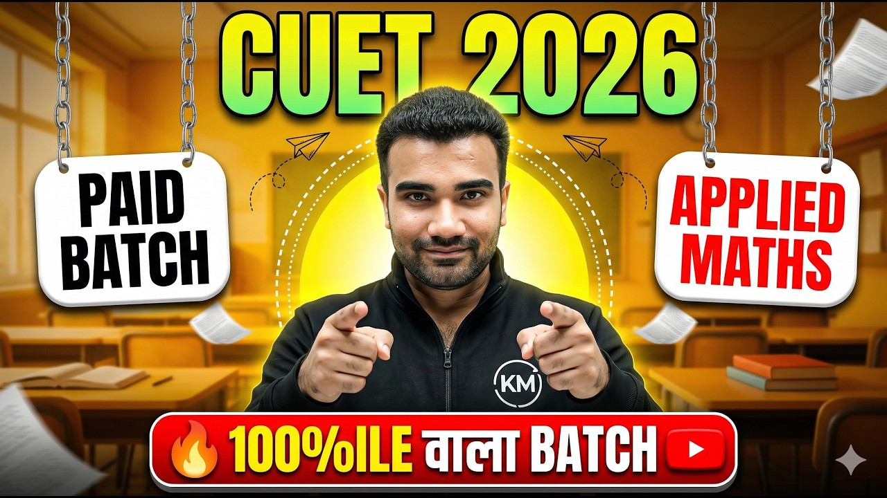 CUET Applied Maths 2026 -- Complete Paid Batch Details || CUET Applied ...
