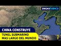 EL TUNEL SUBMARINO MAS LARGO DEL MUNDO