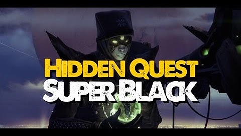 Destiny : Festival of the Lost | Super Black Shader Hidden Quest |