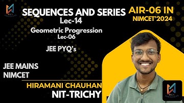 Chapter 10 (#sequences and #series 14) #geometric_progression 06 for #nimcet #jee #aspirants