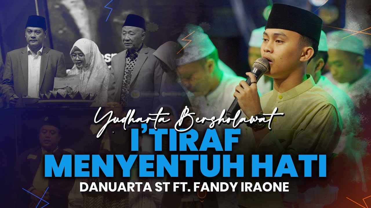 TERISTIMEWA || I'TIRAF MENYENTUH HATI - Danuarta ST ft. Fandy Iraone TERISTIMEWA || I'TIRAF MENYENTUH HATI - Danuarta ST ft. Fandy Iraone