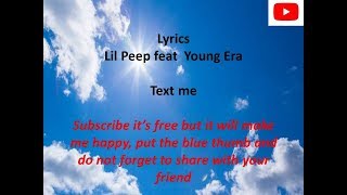 LIL PEEP feat YOUNG ERA TEXT ME ( OFFICIAL video Lyrics)
