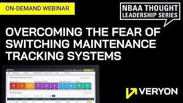Webinar: Overcoming the Fear of Switching Maintenance Tracking Systems | Veryon