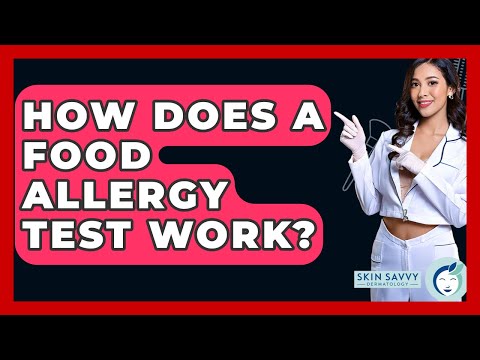 How Does A Food Allergy Test Work Skin Savvy Dermatology