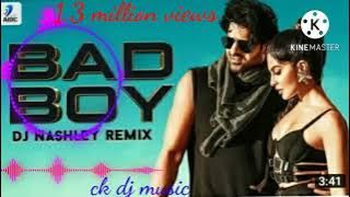 Bad Boy (Remix) | DJ Nashley | Saaho | Prabhas | Jacqueline Fernandez | Badshah | Neeti Mohan