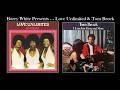 Barry White Presents: Love Unlimited: In Heat/Tom Brock: I Love