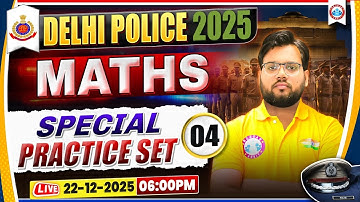 Delhi Police Exam Review | Maths Special Practice Set 04 | DP Constable Maths Paper Solution