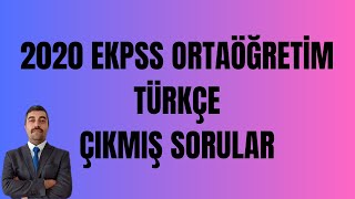 2020 Ekpss Ortaöğreti̇m Türkçe Çikmiş Sorular