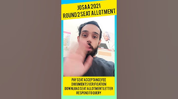 🚨 JOSAA COUNSELLING  2021 💥 ROUND 2 SEAT ALLOTMENT🔥WHAT TO DO NEXT?? 🤔🤔🧐 #josaacounselling #shorts