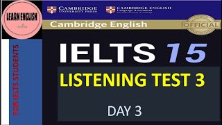 Cambridge 15 test 3 | LISTENING TEST 3 | BOOK 15