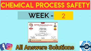 Chemical Process Safety Week 2 Quiz Assignment Solution | NPTEL 2022 | SWAYAM