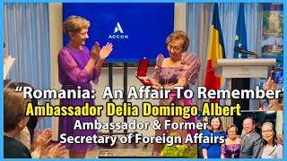 Romania:  An Affair To Remember, Ambassador Delia Albert #meldybaldovinovlogs