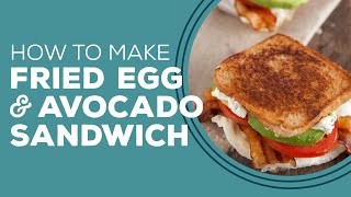 Blast from the Past: Fried Egg and Avocado Sandwich Recipe | Breakfast Sandwich Ideas