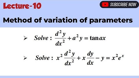 Method of Variation of Parametersfor solving linear differential equation of second order