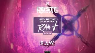 D-Block & S-Te-Fan Feat. Mc Villain - Evolutionz (Ran-D Remix) [Out Now]