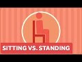 Sitting vs. Standing. Is Your Sedentary Life Killing You?