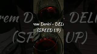 İrem derici Delil Speed up #iremderici #speedup #delil #şarkı #lyrics Resimi