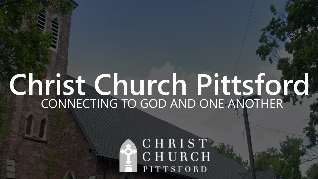 Sunday Episcopal Church Service -✨Christ Church Pittsford✨ - 11/15/26