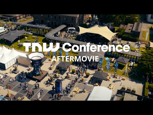 TNW Conference 2022 | The official aftermovie class=