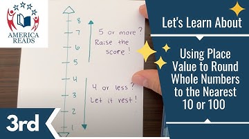 3rd Grade Using Place Value to Round to 10 or 100 | Arizona Academic Standard 3.NBT.A.1