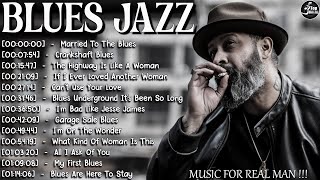 Relaxing Blues Music - Best Of  SLow Blues Songs All Time - Top Blues Jazz Music#bluesjazz