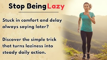 Stop Being Lazy: The Simple Mental Trick That Changes Everything | Learn English Through Story