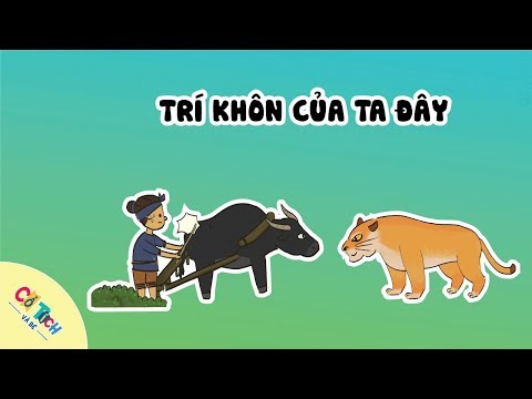 Cổ Tích Và Bé | Tập 35: Trí khôn của ta đây