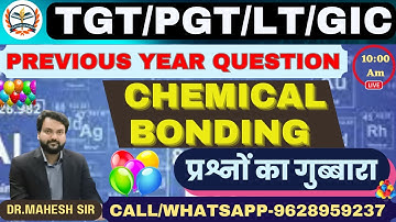 TGT LT SCIENCE 2023 | PGT CHEMISTRY ,Previous year question,  CHEMICAL BONDING
