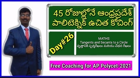 45 days Free A.P Polycet Coaching || Day#26||Maths- Tangents and Secants to a Circle - Concept