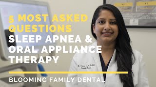 5 Most Asked Questions about Sleep Apnea & Oral Appliance Therapy