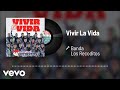 Banda Los Recoditos - Vivir La Vida (Audio)