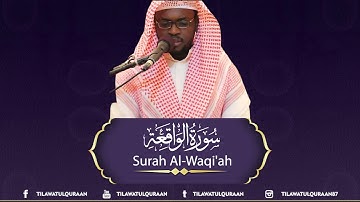 Surah Al-Waqi'ah Qari Mukhtar Al Haaj ((سورة الواقعة ¦¦ تلاوة مباركة للقارئ || مختار الحاج