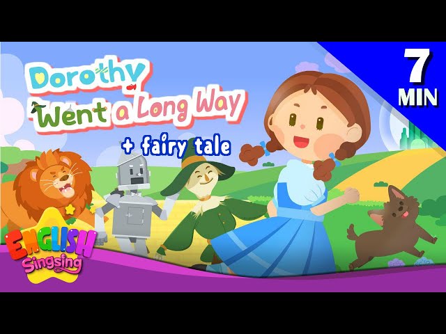 Dorothy Went a Long Way + More Fairy Tales | The wizard of OZ | English Song and Story class=