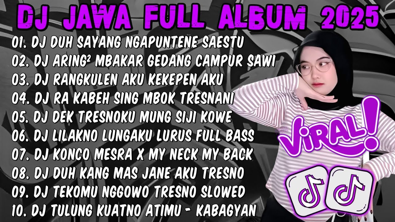DJ JAWA TERBARU 2025 FULL BASS - DJ DUH SAYANG NGAPUNTENE SAESTU (SABAR) FULL ALBUM VIRAL TIKTOK