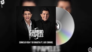Cambio De Papeles - Cornelio Vega Jr ft Luis Coronel (Estudio 2018)
