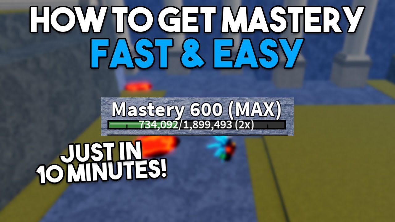 How to Get Mastery Fast in Blox Fruits