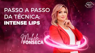 Workshow #RBKollors | Passo a Passo de Micropigmentação Labial: Intense Lips com Michele Fonseca