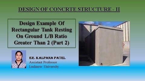 Design Example of Rectangular Tank Resting on Ground L/B Ratio Greater Than 2 part 2