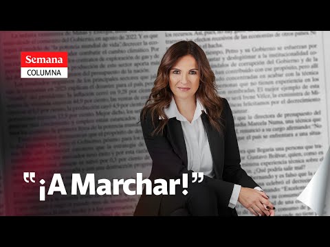 &quot;Colombia MARCHARÁ en rechazo a reformas de Gustavo Petro&quot;: María Andrea Nieto