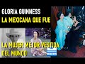 GLORIA GUINNESS: EL CISNE MEXICANO DE CAPOTE. LA MUJER MEJOR VESTIDA DEL MUNDO. UNA VIDA DE NOVELA