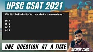 If 3^2019 is divided by 10, then what is the remainder? | UPSC | CSAT 2021 | AVISHEK SINHA |