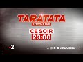 Teaser : Qui sera dans #Taratata demain Vendredi 24 mai 2024 sur France 2 ?